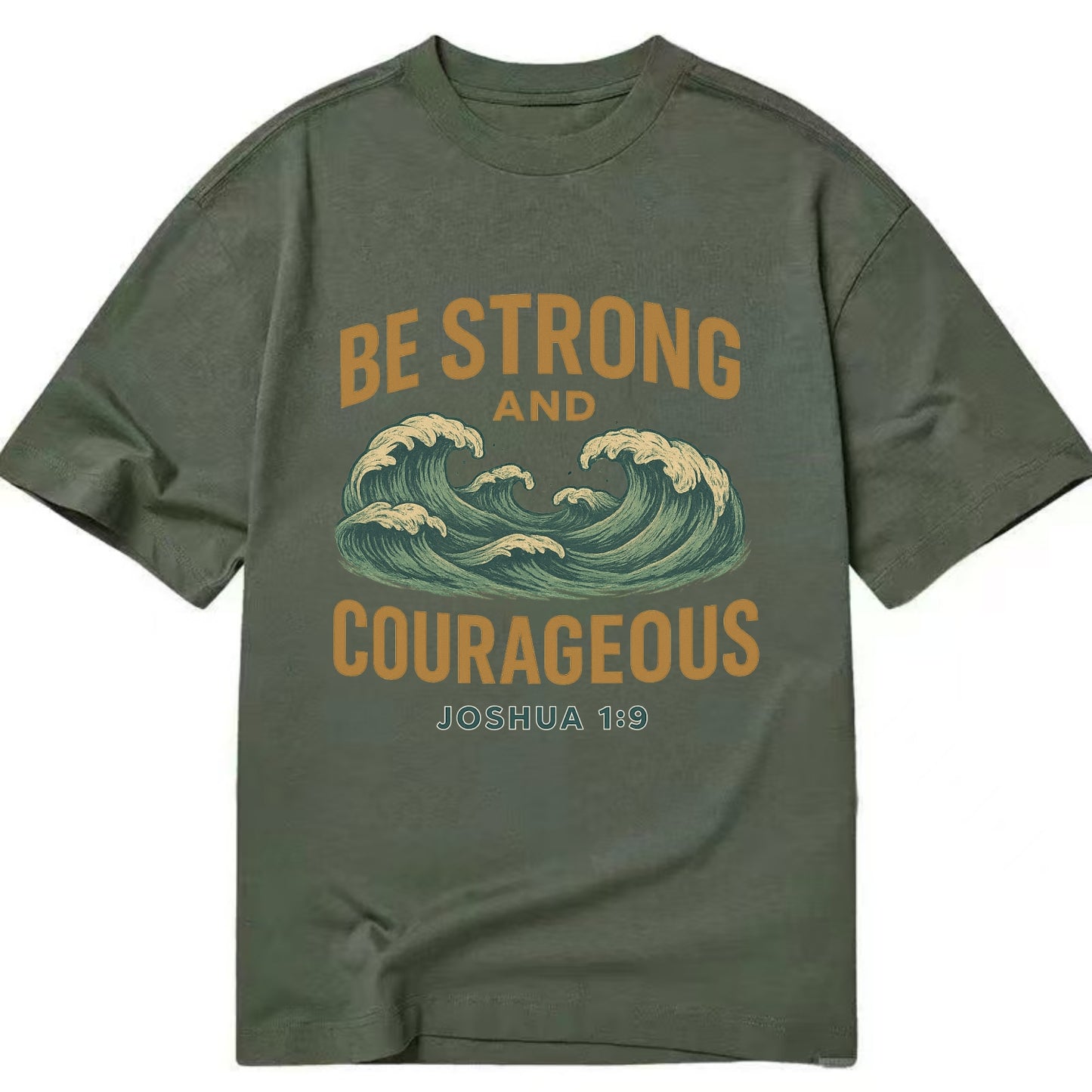 Joshua 1:9 Ocean - Classic T-shirt - Army Green