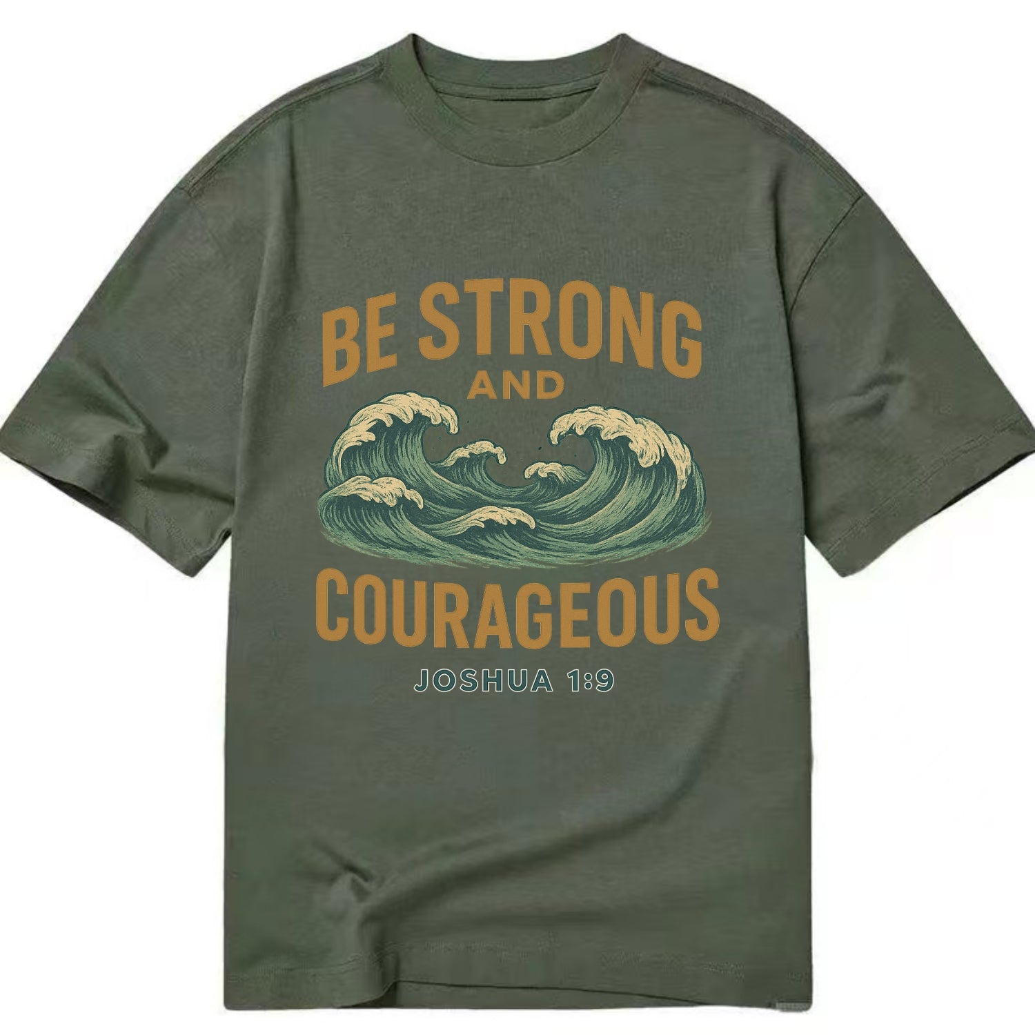 Joshua 1:9 Ocean - Classic T-shirt - Army Green