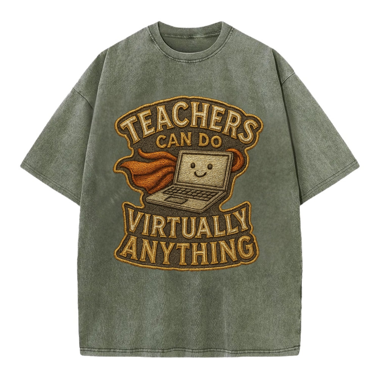 Teachers Can Do Virtually Anything  - Vintage T-shirt - Army Green