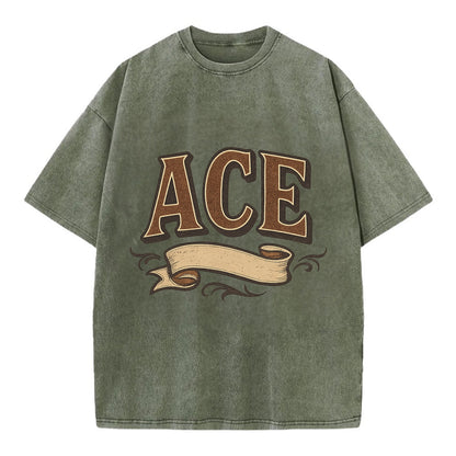 Bold typography design - "ACE" - expert, the best at something - Vintage T-shirt - Army Green