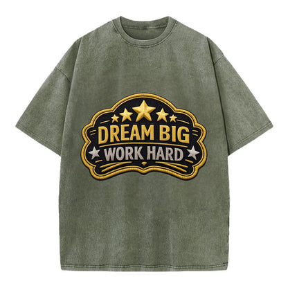 DREAM BIG WORK HARD - stars with text in gold , aspiration - Vintage T-shirt - Army Green