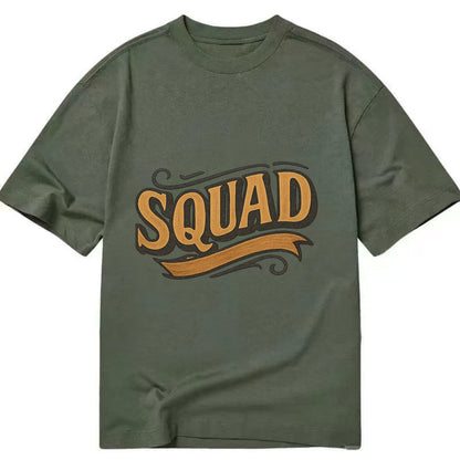 Bold typography design - "SQUAD" - your crew, your people - Classic T-shirt - Army Green