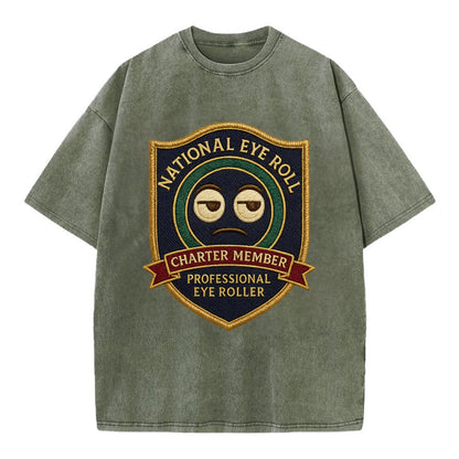Crest with eye roll icon - "National Eye Roll Association - Charter Member" - - Vintage T-shirt - Army Green