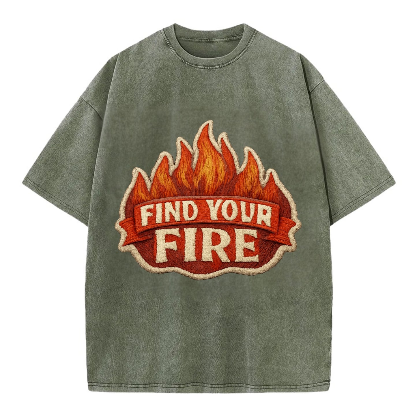 FIND YOUR FIRE - flames with text in orange , passion - Vintage T-shirt - Army Green