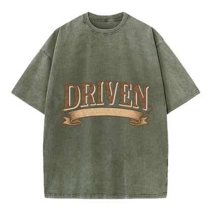 Bold typography design - "DRIVEN" - motivated, focused on goals - Vintage T-shirt - Army Green