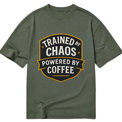 Trained by chaos, powered by coffee - Classic T-shirt - Army Green