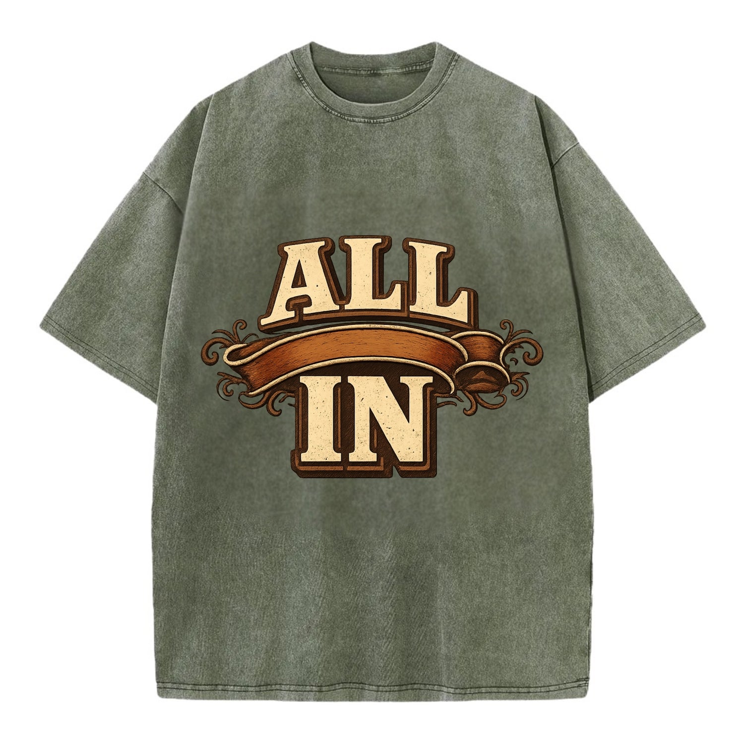 Bold typography design - "ALL IN" - complete commitment, no holding back - Vintage T-shirt - Army Green