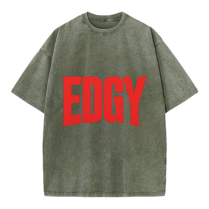 Bold typography design - "EDGY" - pushing boundaries, unconventional - Vintage T-shirt - Army Green