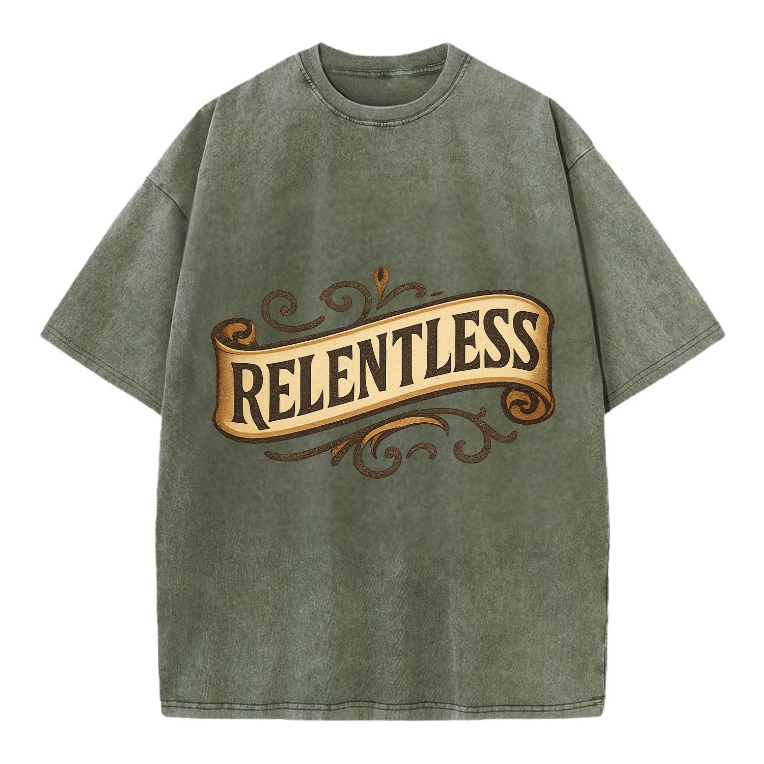Bold typography design - "RELENTLESS" - never giving up, persistent pursuit - Vintage T-shirt - Army Green