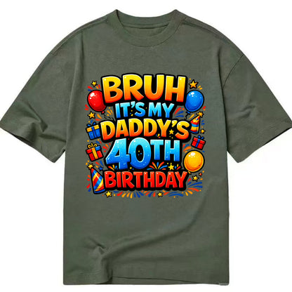 Daddy's 40th Birthday - Classic T-shirt - Army Green