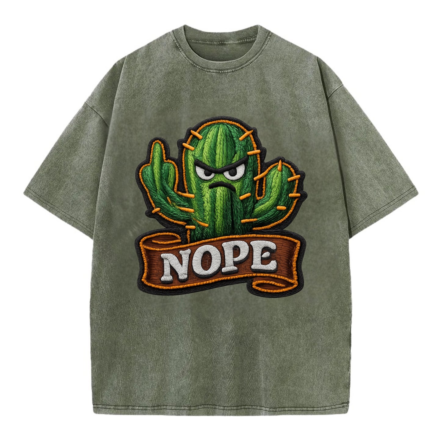 NOPE CACTUS - cactus with attitude in green , prickly personality - Vintage T-shirt - Army Green