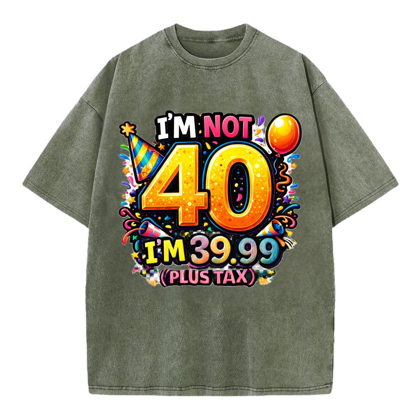 Not 40 Plus Tax - Vintage T-shirt - Army Green