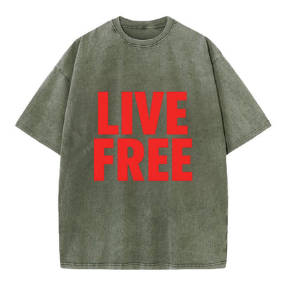 Bold typography design - "LIVE FREE" - unrestricted living - Vintage T-shirt - Army Green