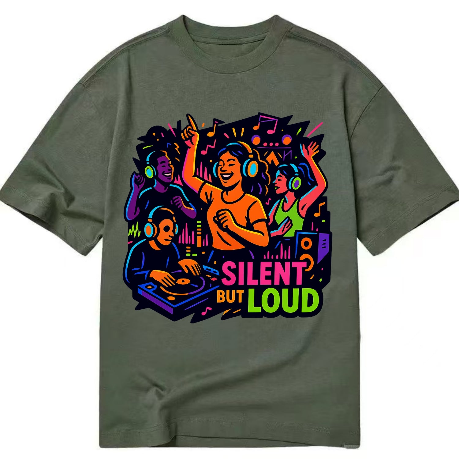 Silent disco dancers with glowing headphones - "Silent But Loud" - unique concert - Classic T-shirt - Army Green