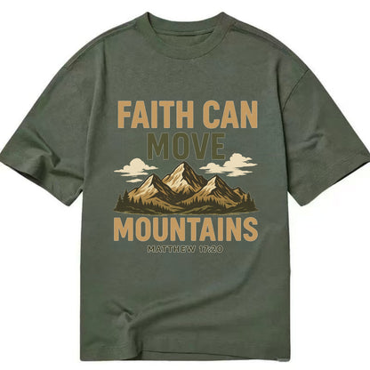 Matthew 17:20 Mountains - Classic T-shirt - Army Green