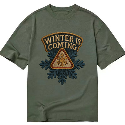 Winter Is Coming  - Classic T-shirt - Army Green