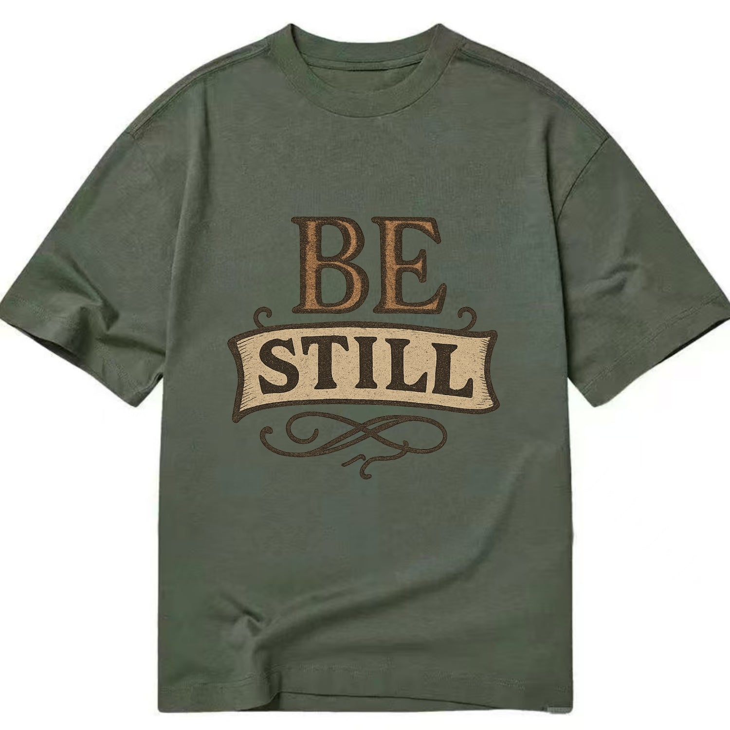 Bold typography design - "BE STILL" - quiet mind, meditation, inner peace - Classic T-shirt - Army Green