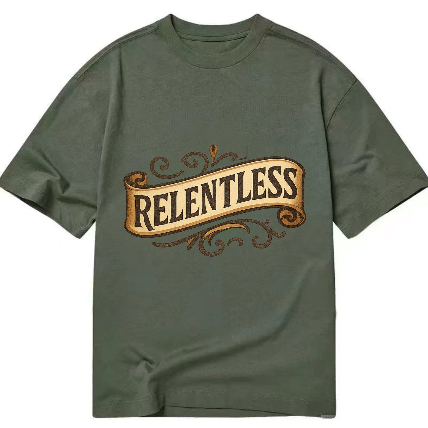 Bold typography design - "RELENTLESS" - never giving up, persistent pursuit - Classic T-shirt - Army Green
