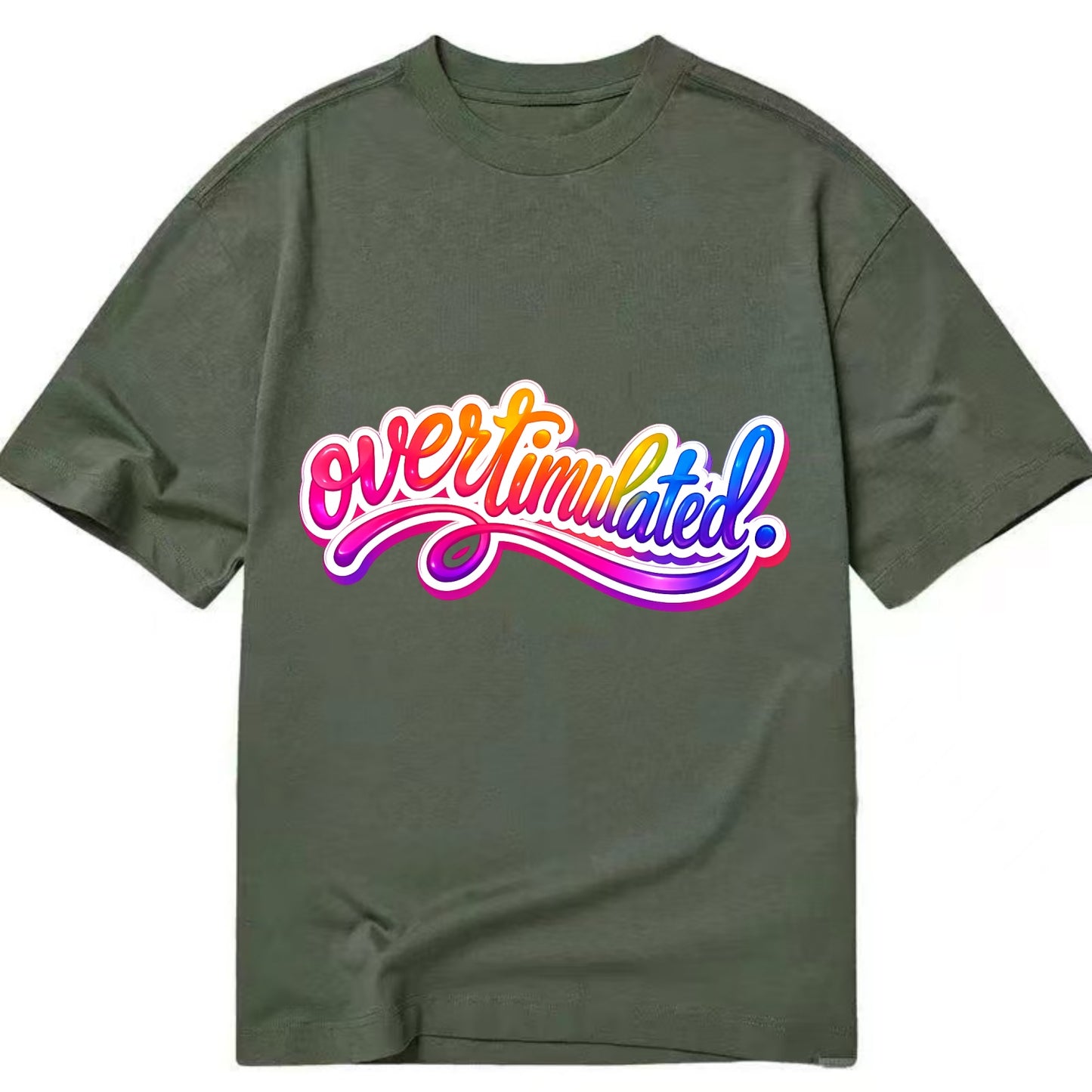 Overstimulated - Classic T-shirt - Army Green