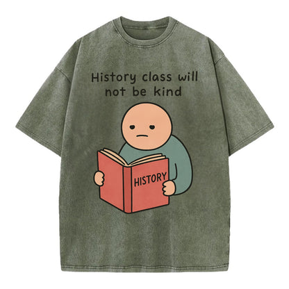 Future history book with cringe - "History class will not be kind" - Vintage T-shirt - Army Green