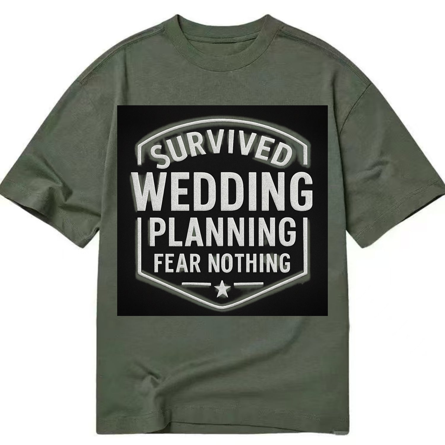 Survived wedding planning, fear nothing - Classic T-shirt - Army Green