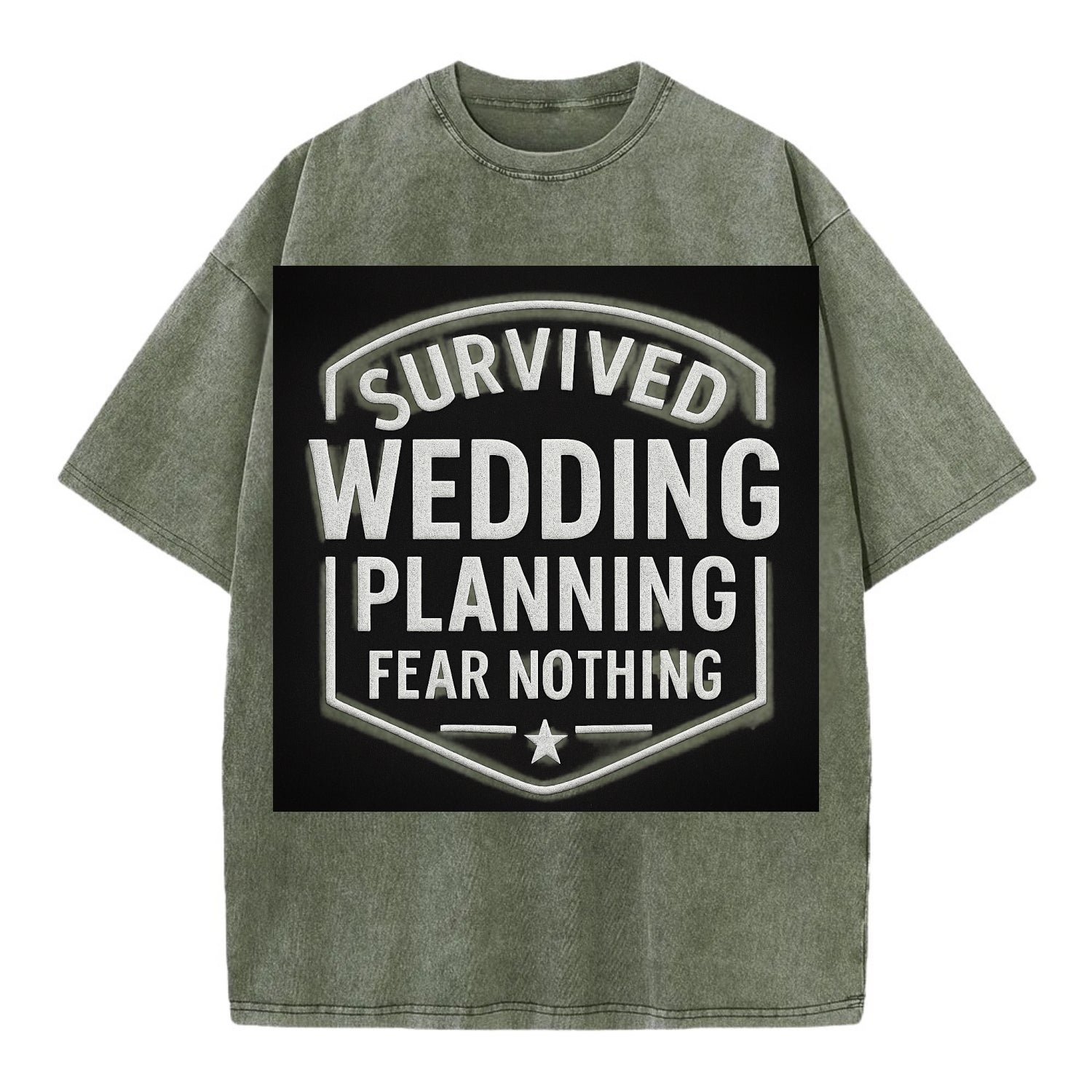 Survived wedding planning, fear nothing - Vintage T-shirt - Army Green