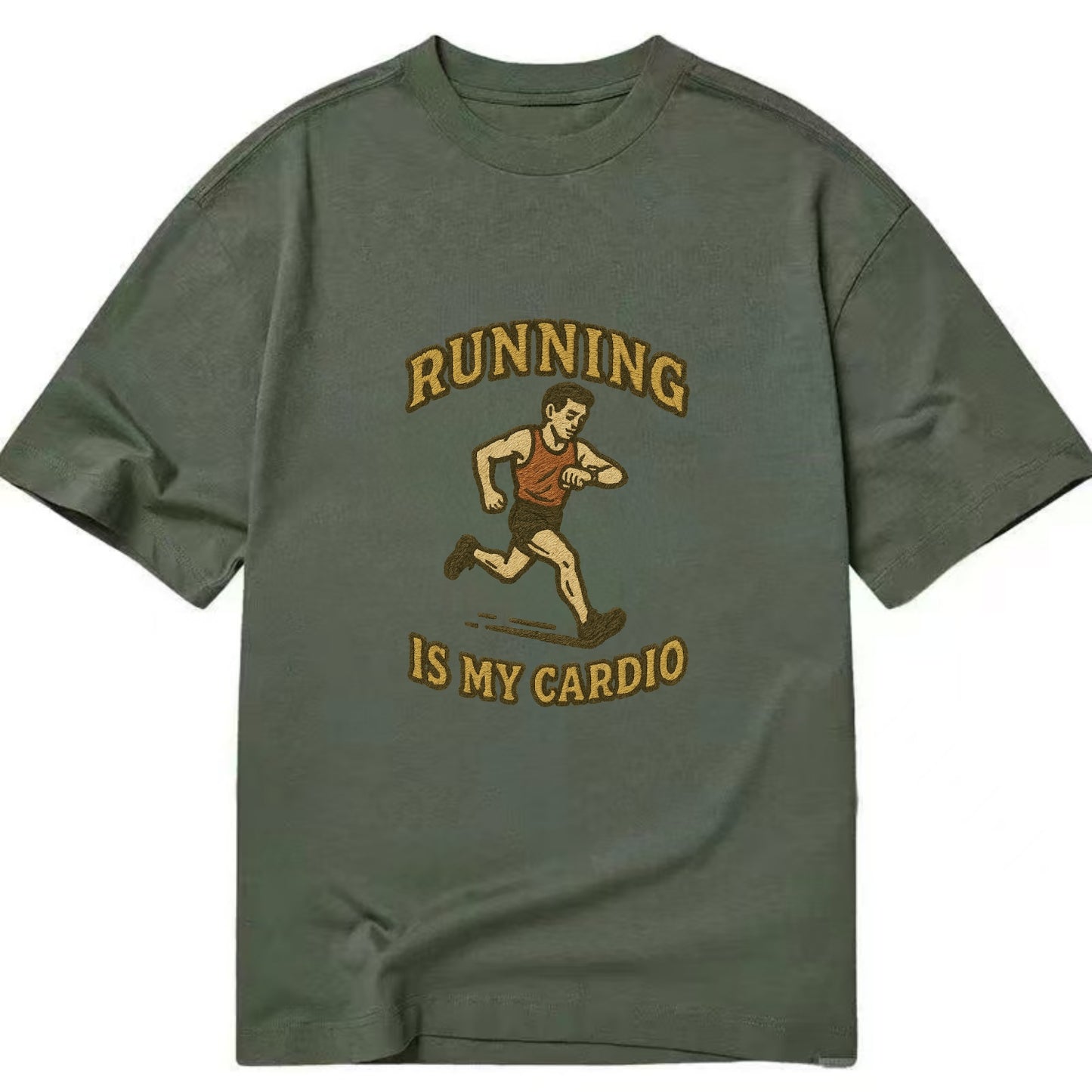 Running Late Is My Cardio  - Classic T-shirt - Army Green