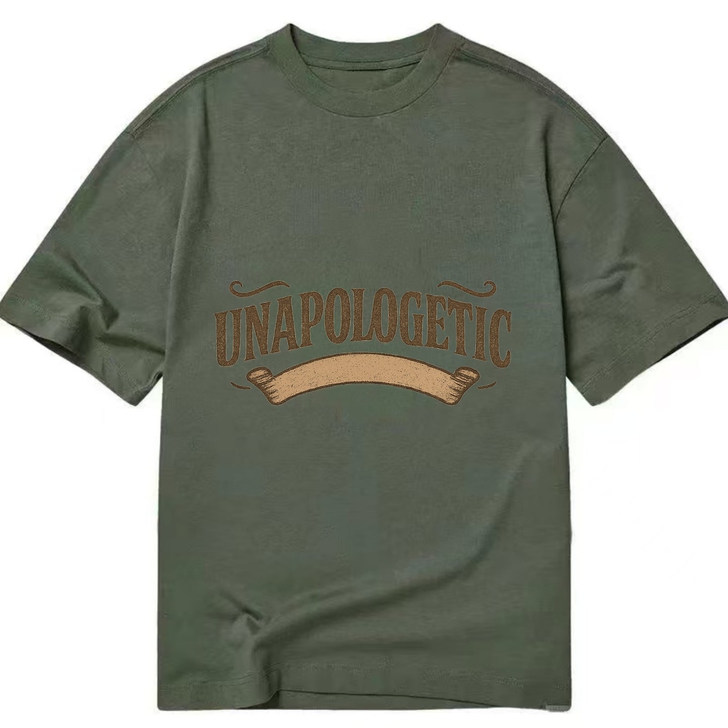 Bold typography design - "UNAPOLOGETIC" - no regrets, owning it - Classic T-shirt - Army Green
