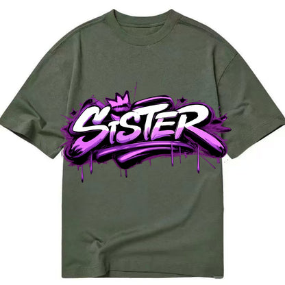 Bold typography design - "SISTER" - female bond, sisterhood - Classic T-shirt - Army Green