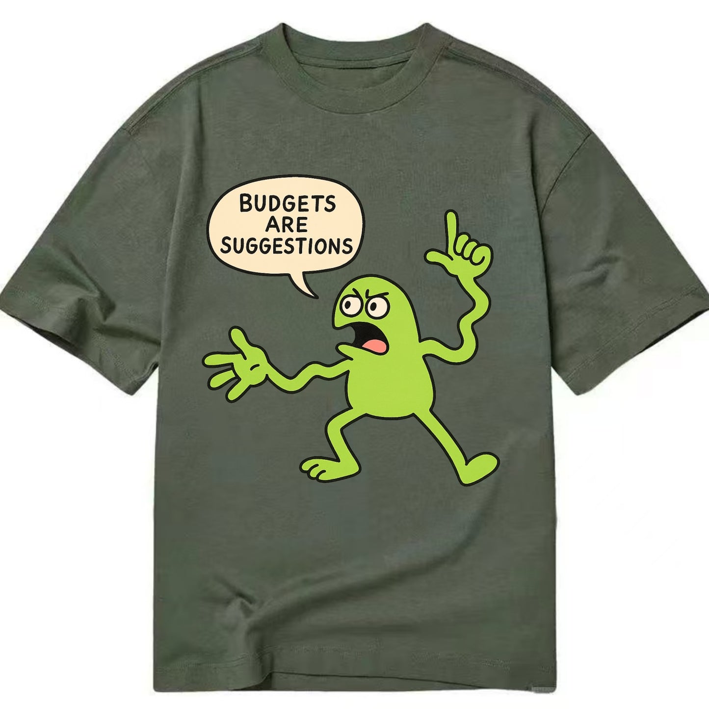 BUDGETS ARE SUGGESTIONS | Rebellious calculator - Classic T-shirt - Army Green
