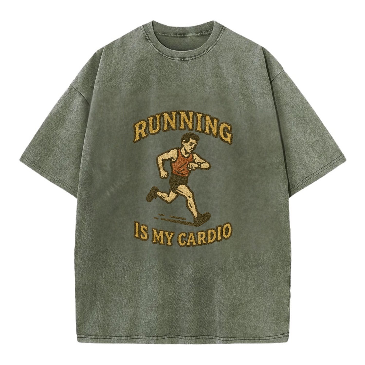 Running Late Is My Cardio  - Vintage T-shirt - Army Green