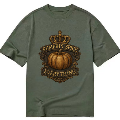 Pumpkin Spice Everything  - Classic T-shirt - Army Green