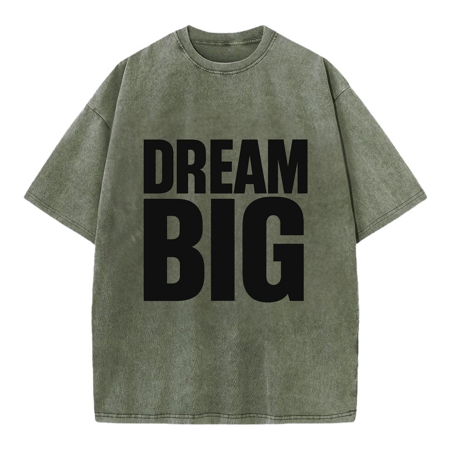 Bold typography design - "DREAM BIG" - ambitious goals, no limits - Vintage T-shirt - Army Green