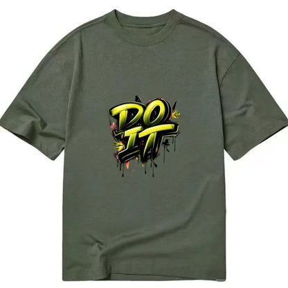 Bold typography design - "DO IT" - just do it, stop waiting - Classic T-shirt - Army Green