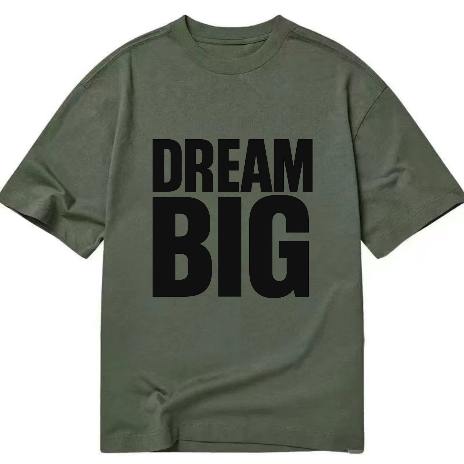 Bold typography design - "DREAM BIG" - ambitious goals, no limits - Classic T-shirt - Army Green