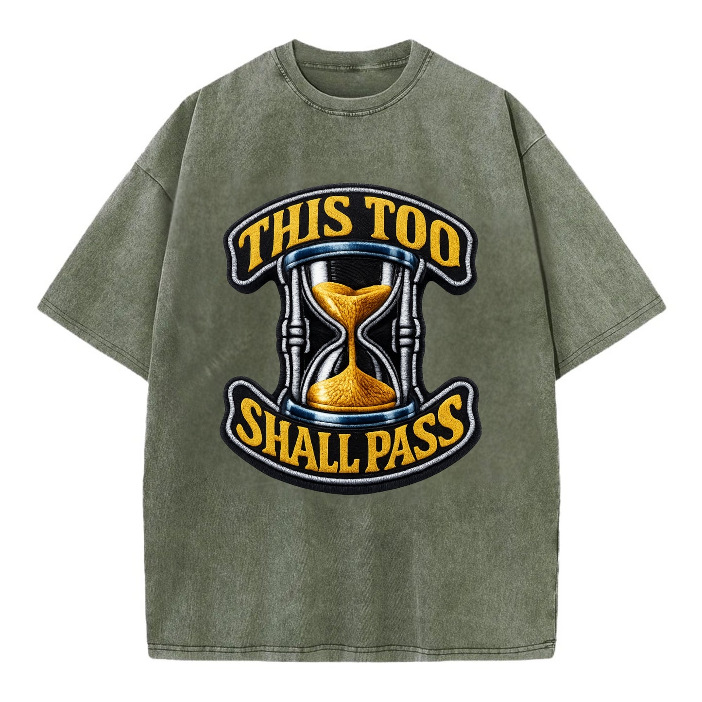 THIS TOO SHALL PASS - hourglass with text in gold , perspective - Vintage T-shirt - Army Green