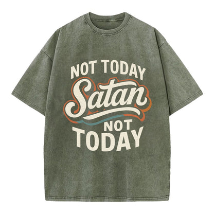Not Today Satan - Not Today - Vintage T-shirt - Army Green