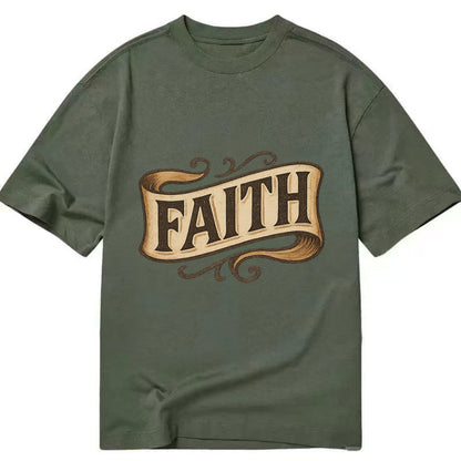 Bold typography design - "FAITH" - trust in the unseen, spiritual strength - Classic T-shirt - Army Green
