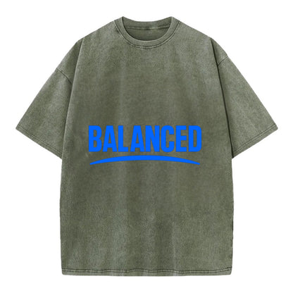 Bold typography design - "BALANCED" - harmony, equilibrium, centered life - Vintage T-shirt - Army Green