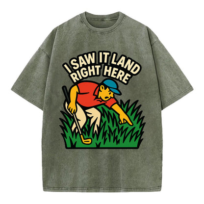Golfer searching in deep rough - "I Saw It Land Right Here" - lost ball saga - Vintage T-shirt - Army Green