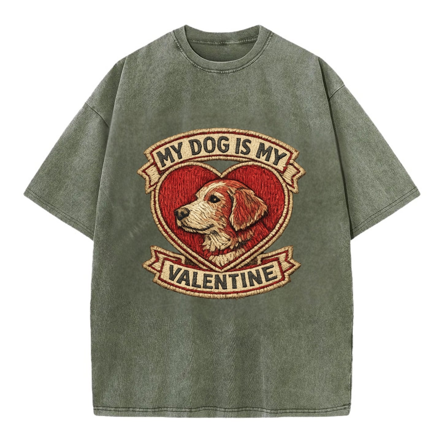 MY DOG IS MY VALENTINE - heart with dog in red , single pet owner - Vintage T-shirt - Army Green