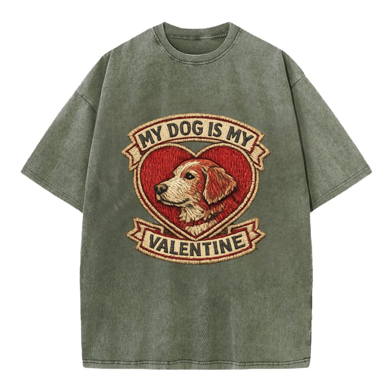 MY DOG IS MY VALENTINE - heart with dog in red , single pet owner - Vintage T-shirt - Army Green