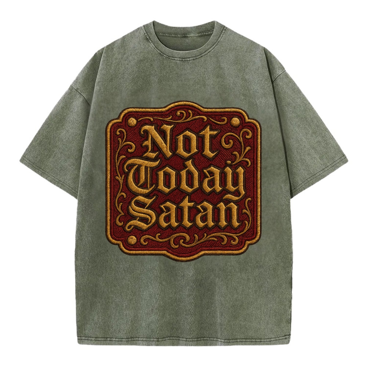 Not Today Satan  - Vintage T-shirt - Army Green