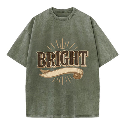 Bold typography design - "BRIGHT" - intelligent, shining - Vintage T-shirt - Army Green