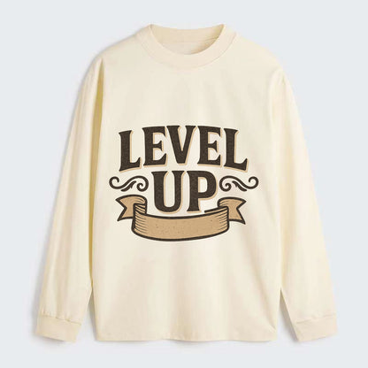 Bold typography design - "LEVEL UP" - improving, advancing, growing - Classic Long Sleeve Shirt - Beige