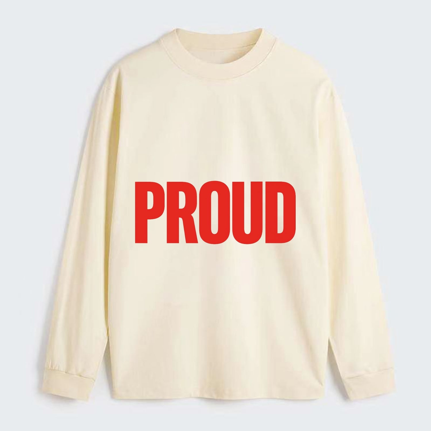 Bold typography design - "PROUD" - satisfied, honored, dignified - Classic Long Sleeve Shirt - Beige