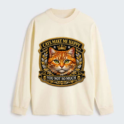 CATS MAKE ME HAPPY YOU NOT SO MUCH - cat face in orange , cat preference - Classic Long Sleeve Shirt - Beige