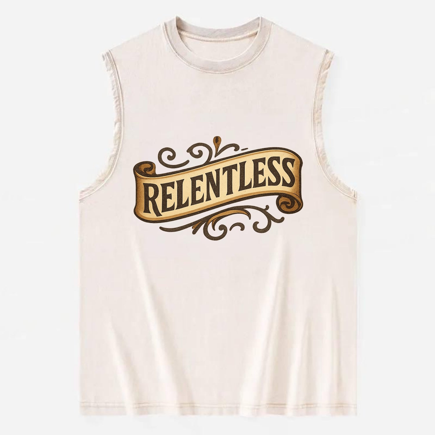 Bold typography design - "RELENTLESS" - never giving up, persistent pursuit - Vintage Washed Tank - Beige