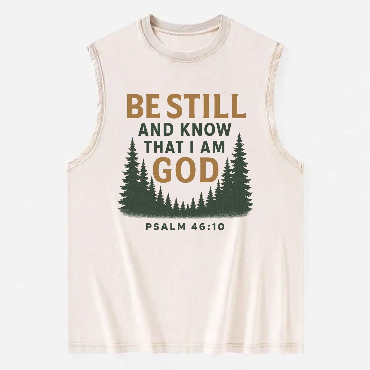 Psalm 46:10 Forest - Vintage Washed Tank - Beige