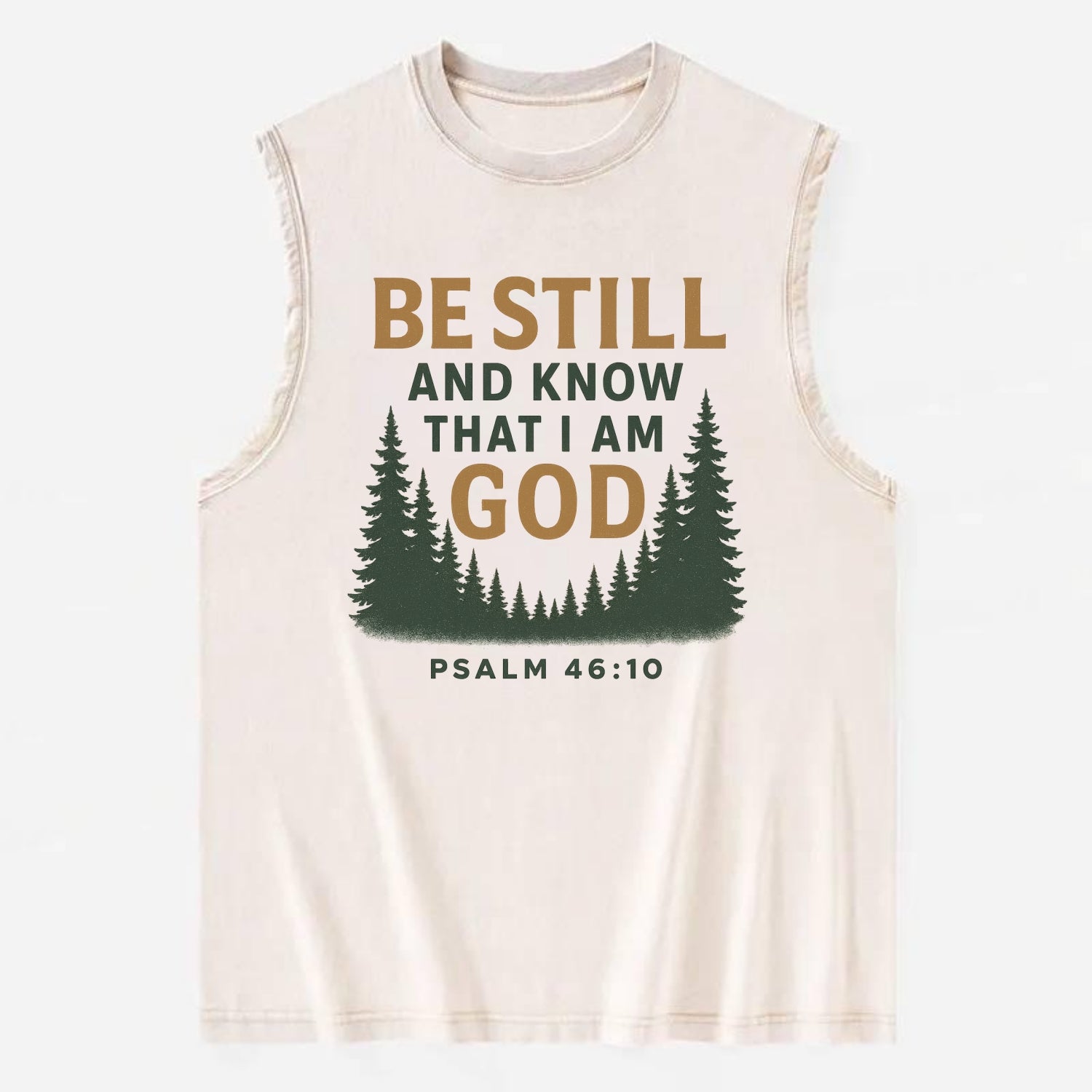 Psalm 46:10 Forest - Vintage Washed Tank - Beige